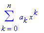 sum(a[k]*x^k,k = 0.. n)