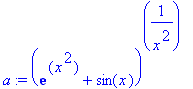 a := (exp(x^2)+sin(x))^(1/(x^2))